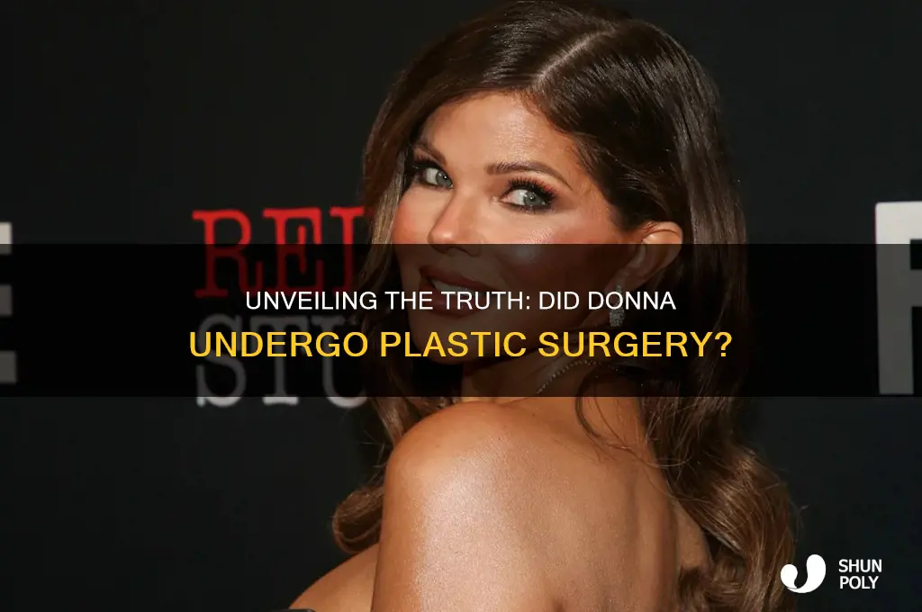 does donna have plastic surgery