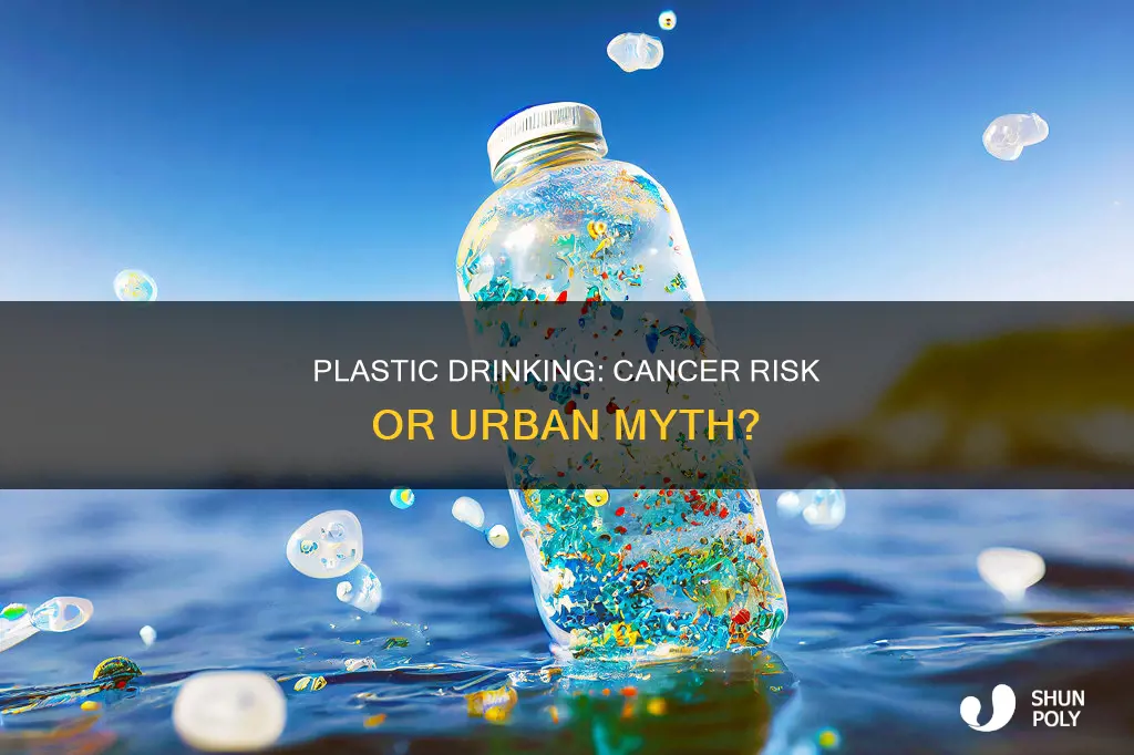 does drinking from cold plastic cause cancer