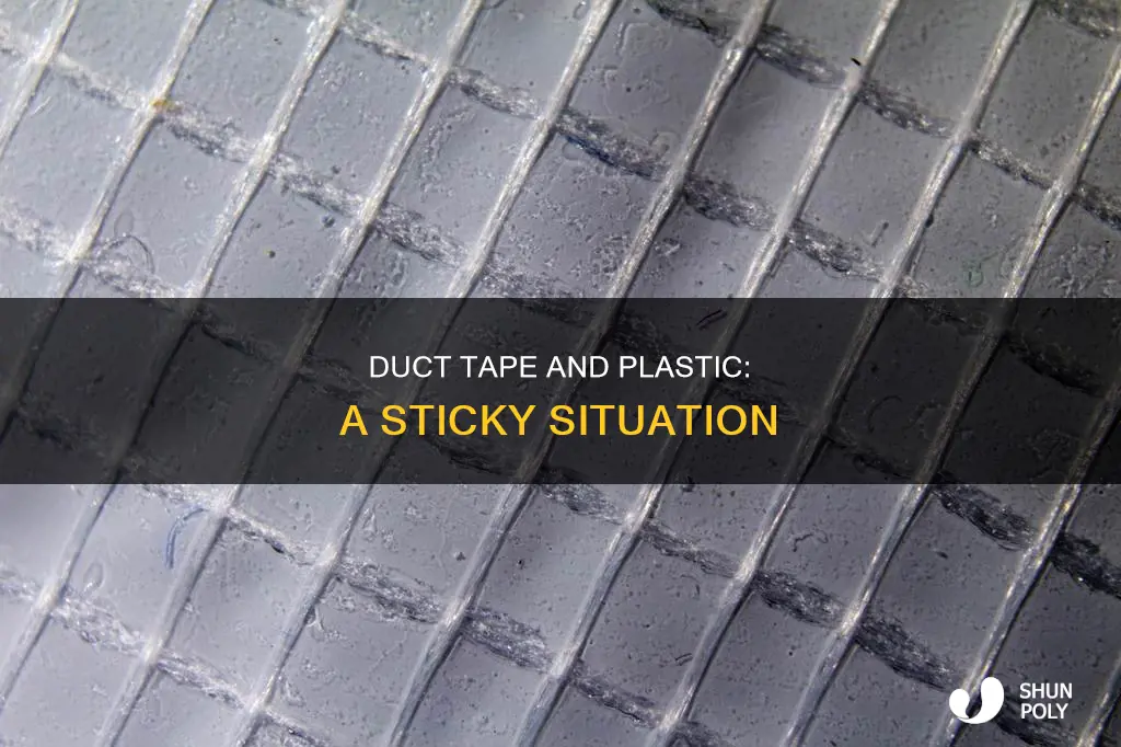 does duct tape stick to plastic