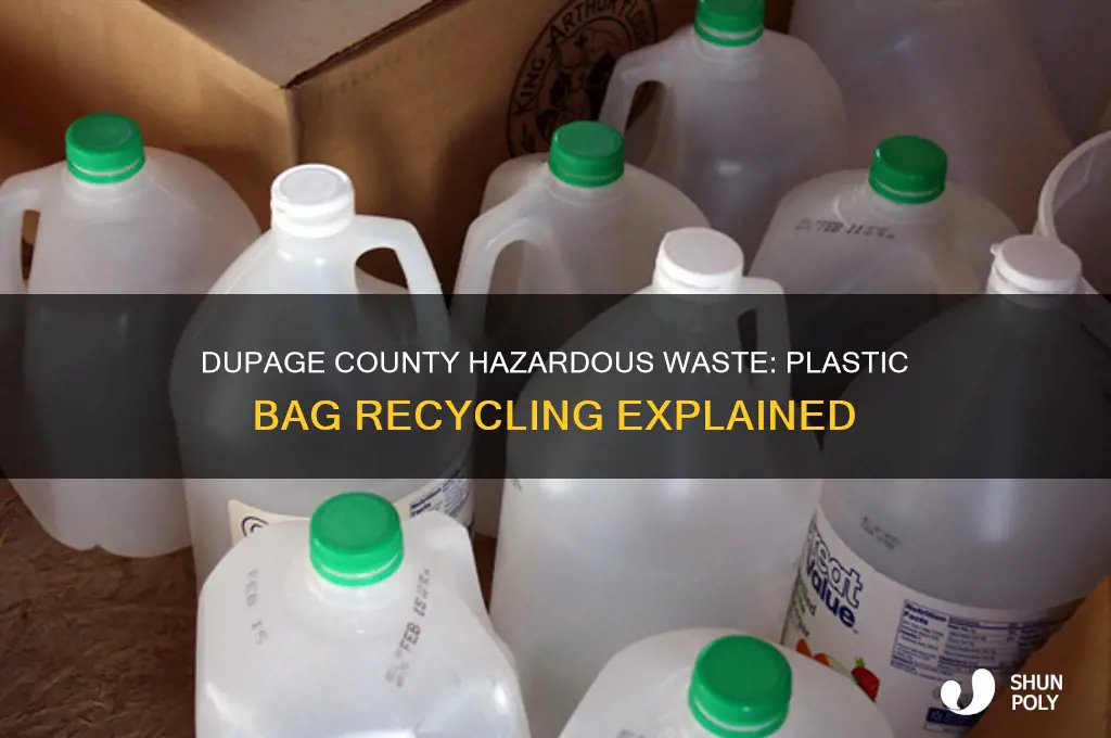 does dupage county haz waste recycle plastic bags