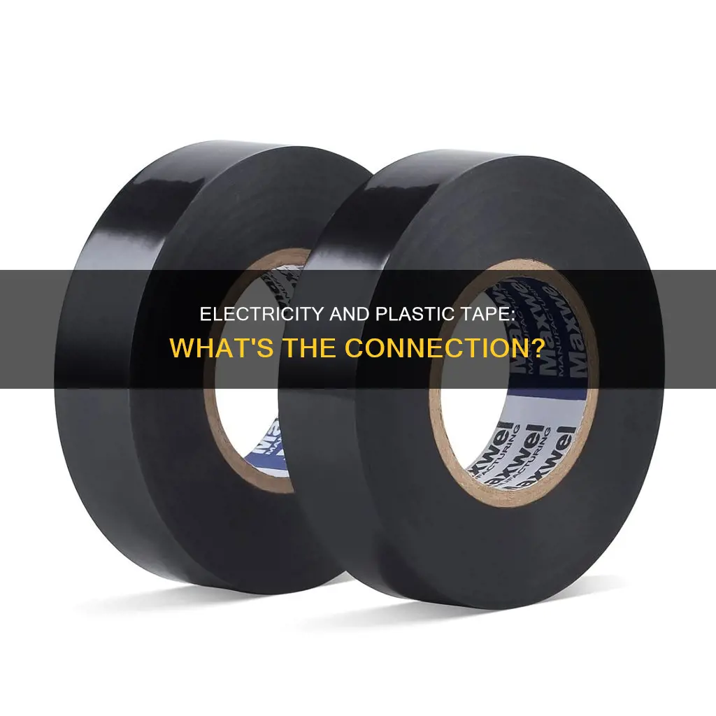 does electricity pass through plastic tape