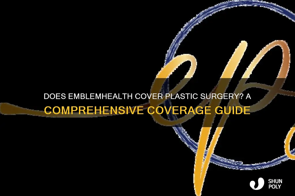 does emblemhealth cover plastic surgery