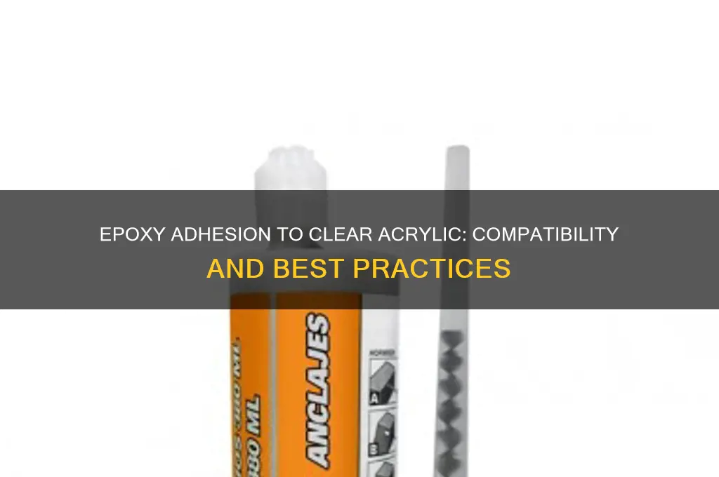 does epoxy adhere to clear acrylic plastic