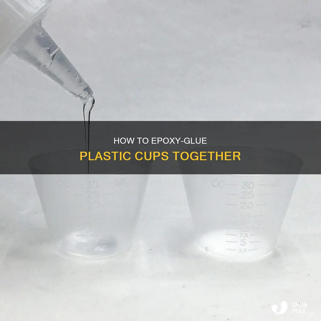 does epoxy stick to plastic cups