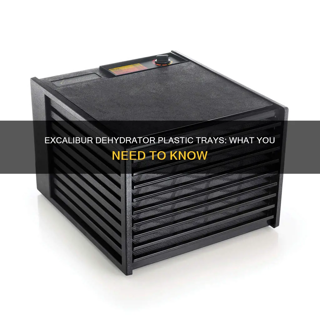 does excalibur dehydrator have plastic trays