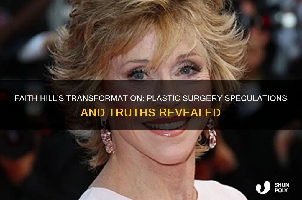 does faith hill have plastic surgery
