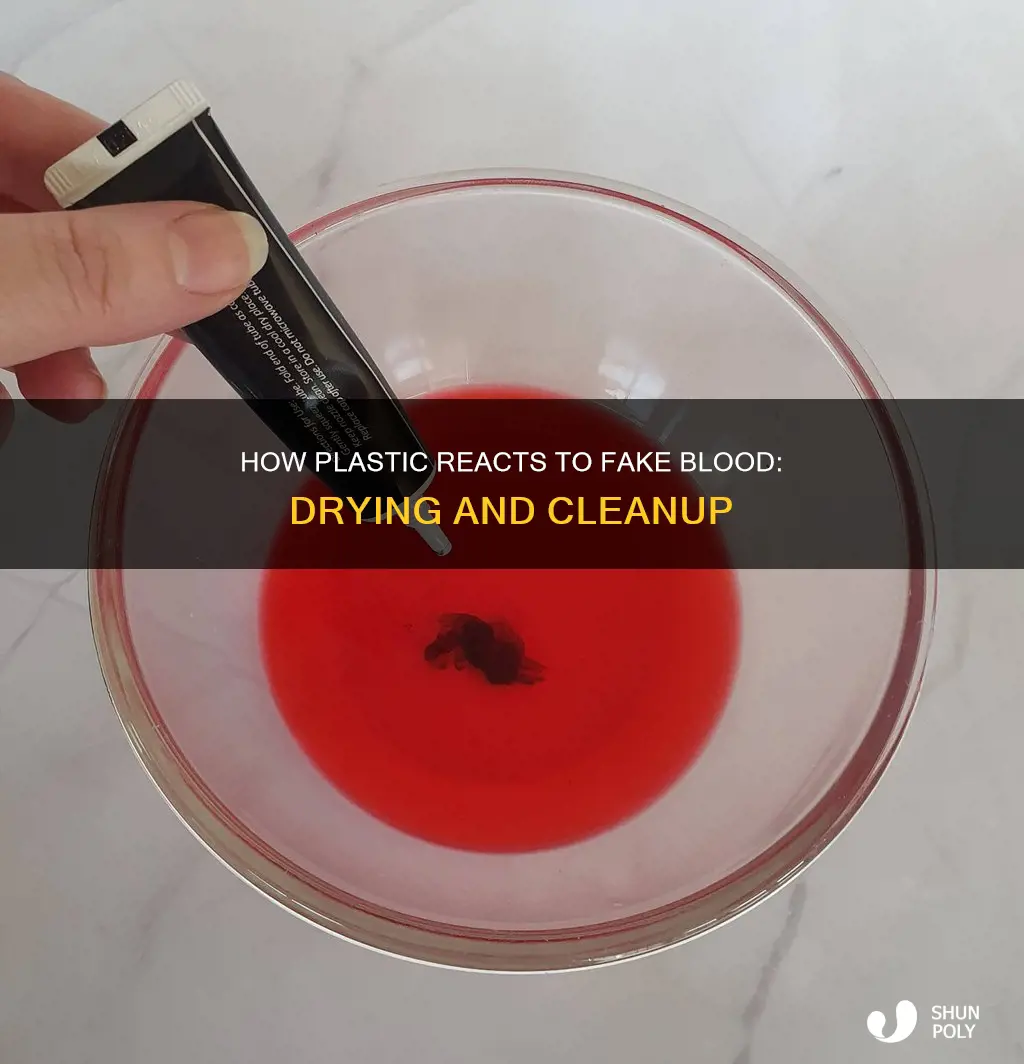 does fake blood dry on plastic