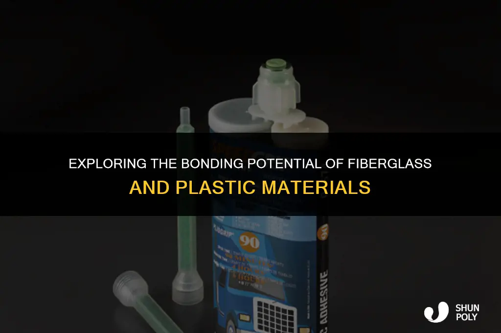 does fiberglass bond to plastic