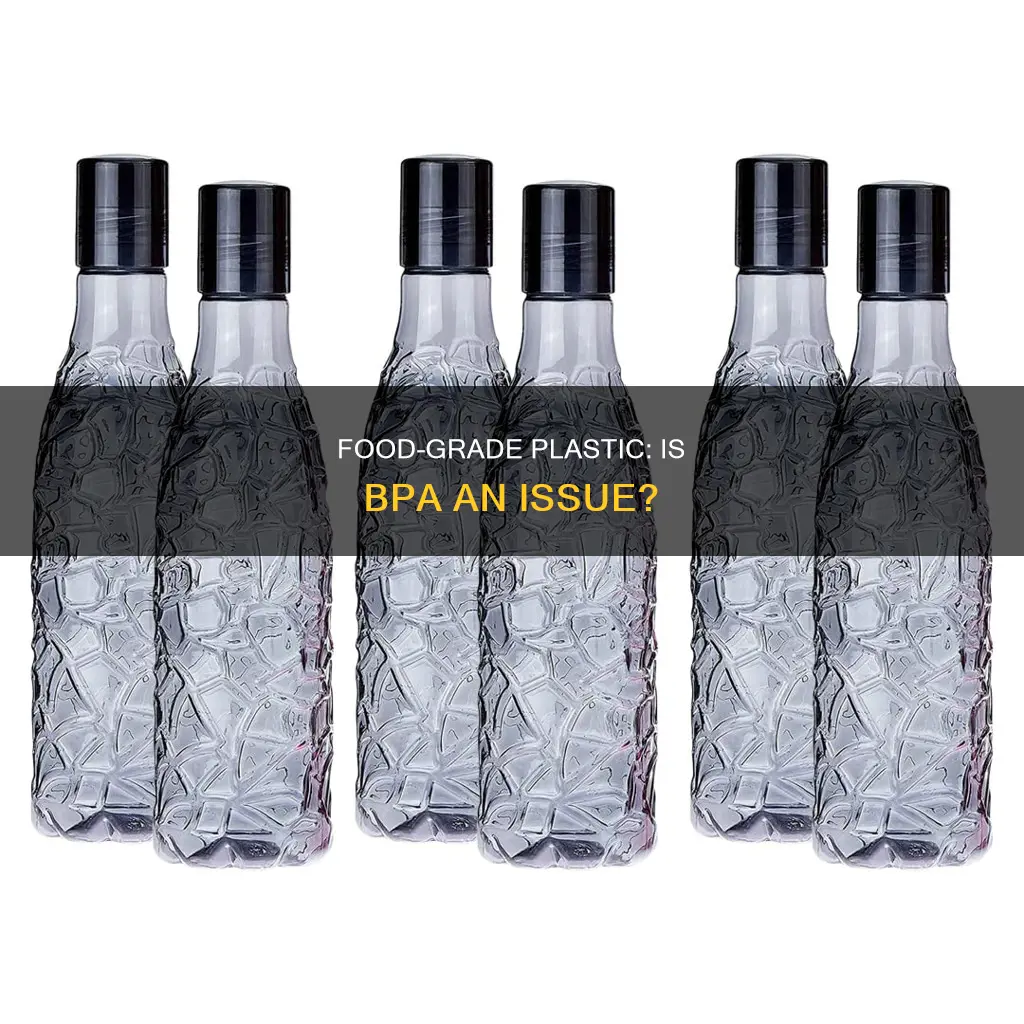 does food grade plastic have bpa