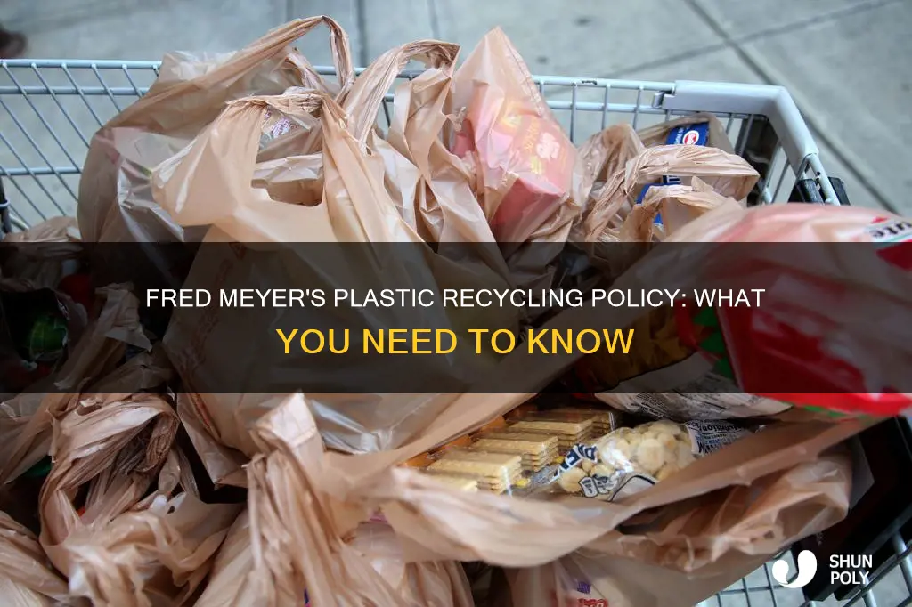 does fred meyer take plastic for recycling