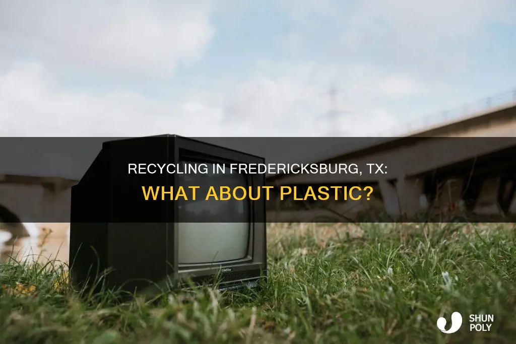 does fredericksburg tx recycle plastic