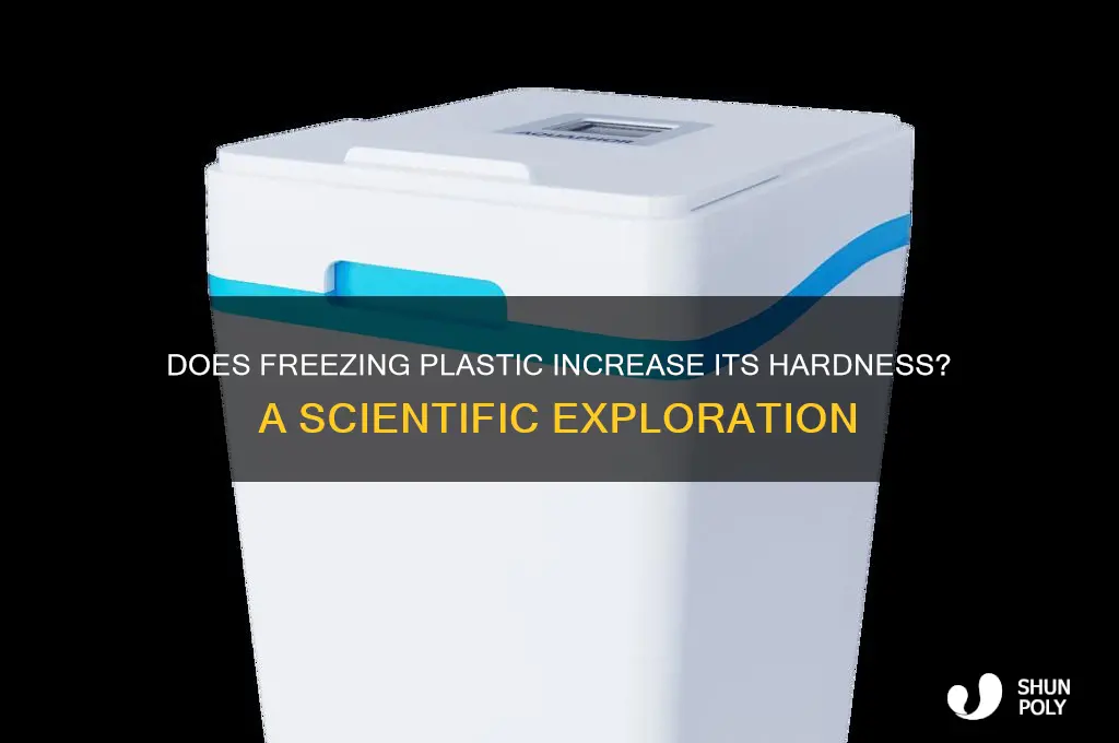 does freezing plastic make it harder