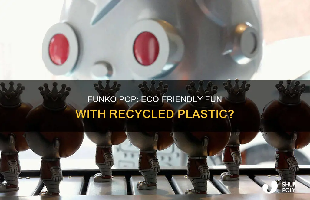 does funko pop products made of recycled plastic