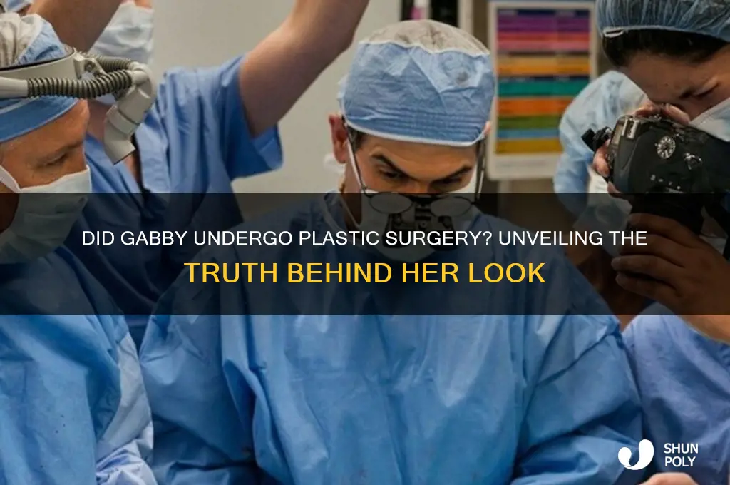 does gabby have plastic surgery