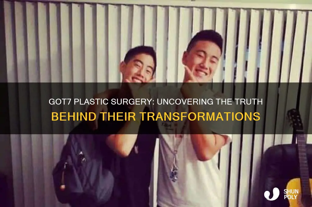 does got7 have plastic surgery