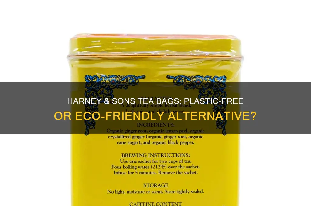 does harney and sons use plastic tea bags