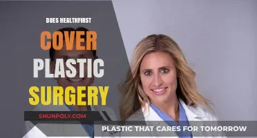Does HealthFirst Cover Plastic Surgery? A Comprehensive Guide