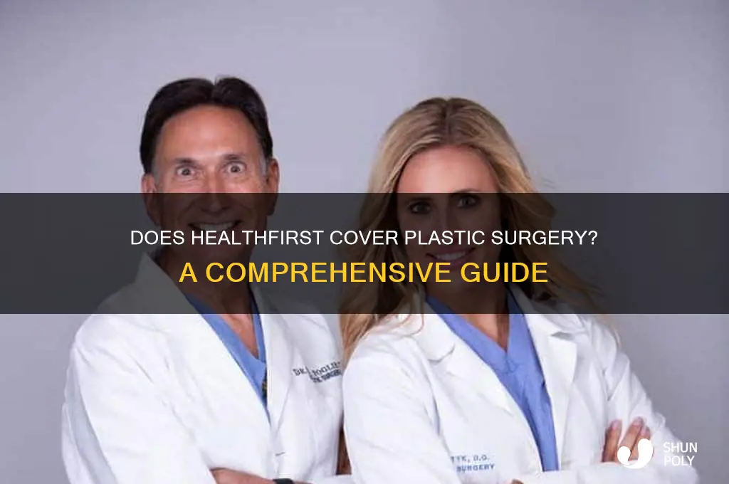 does healthfirst cover plastic surgery