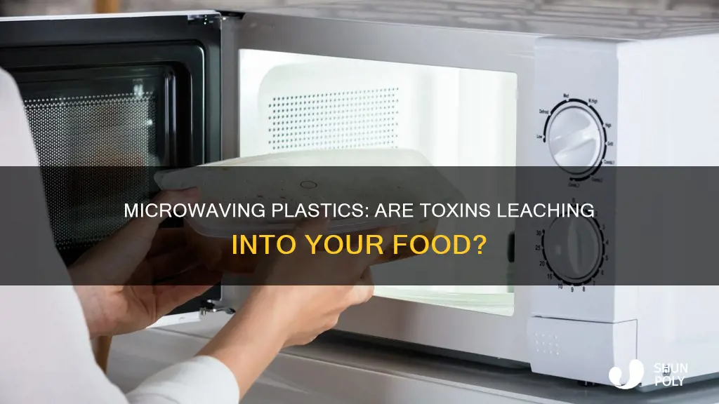 does heating plastic in microwave release toxin
