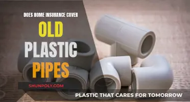 Home Insurance: Old Plastic Pipes Covered?