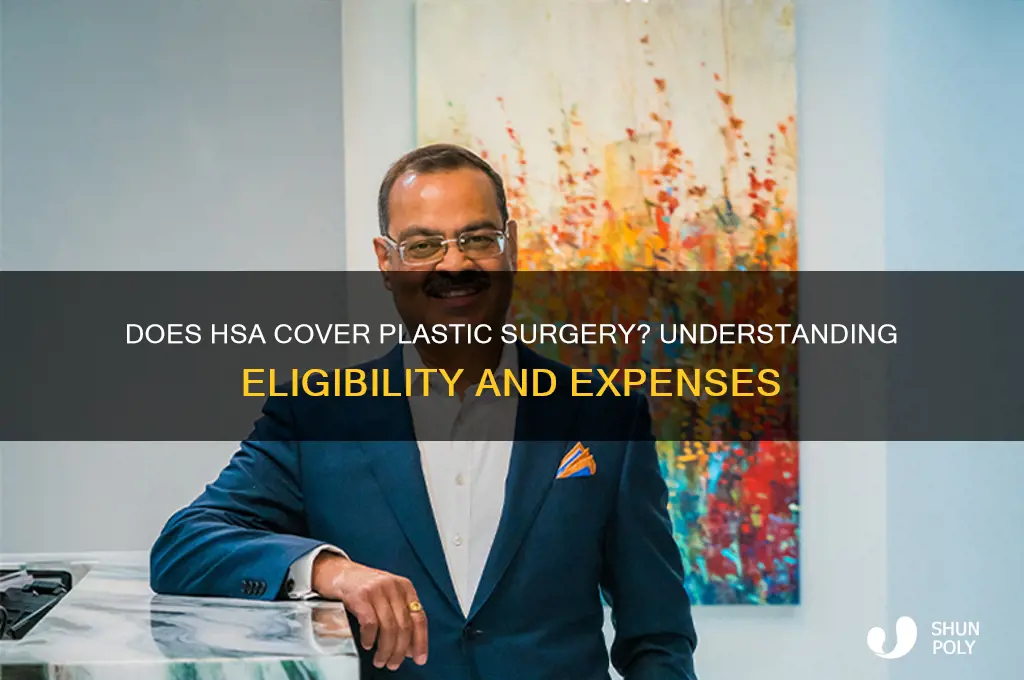does hsa cover plastic surgery