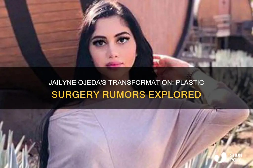 does jailyne ojeda have plastic surgery