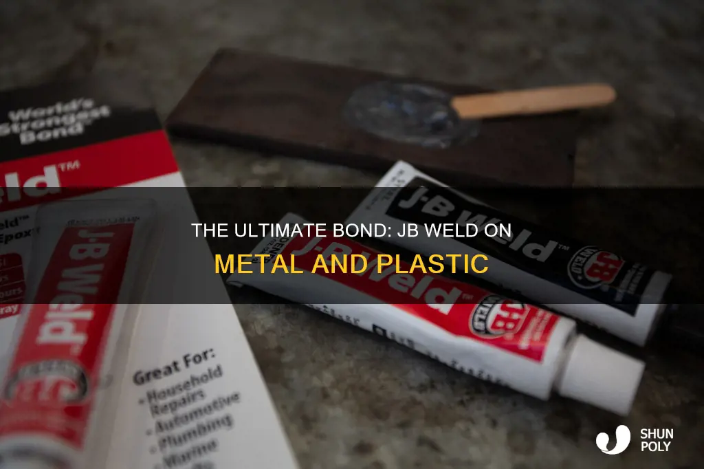 does jb weld bond metal to plastic