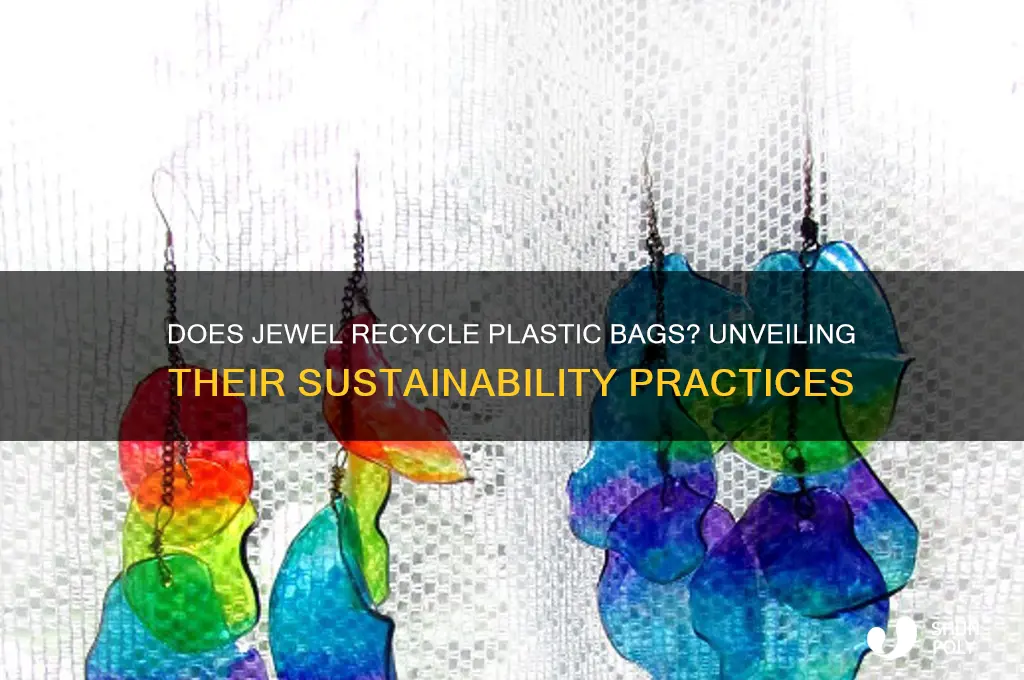 does jewel recycle plastic bags