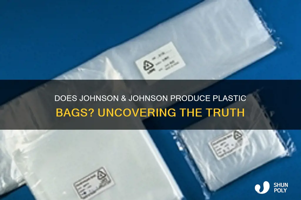 does johnson & johnson make plastic bags