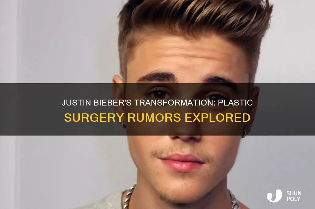 does justin bieber had plastic surgery