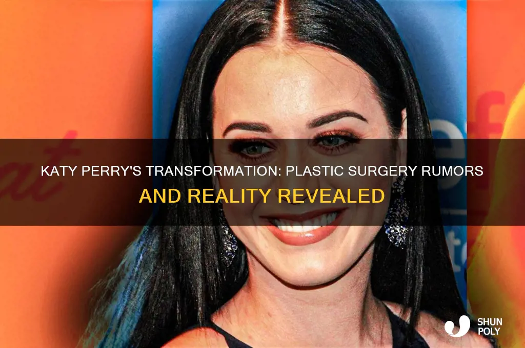 does katy perry have plastic surgery