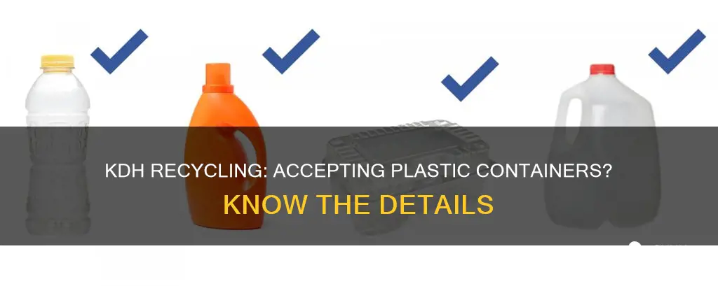 does kdh recycling take plastic containers