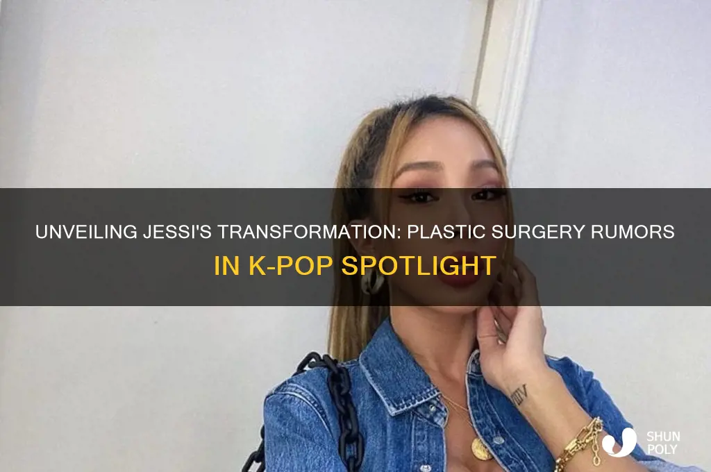 does kpop jessi have plastic surgery
