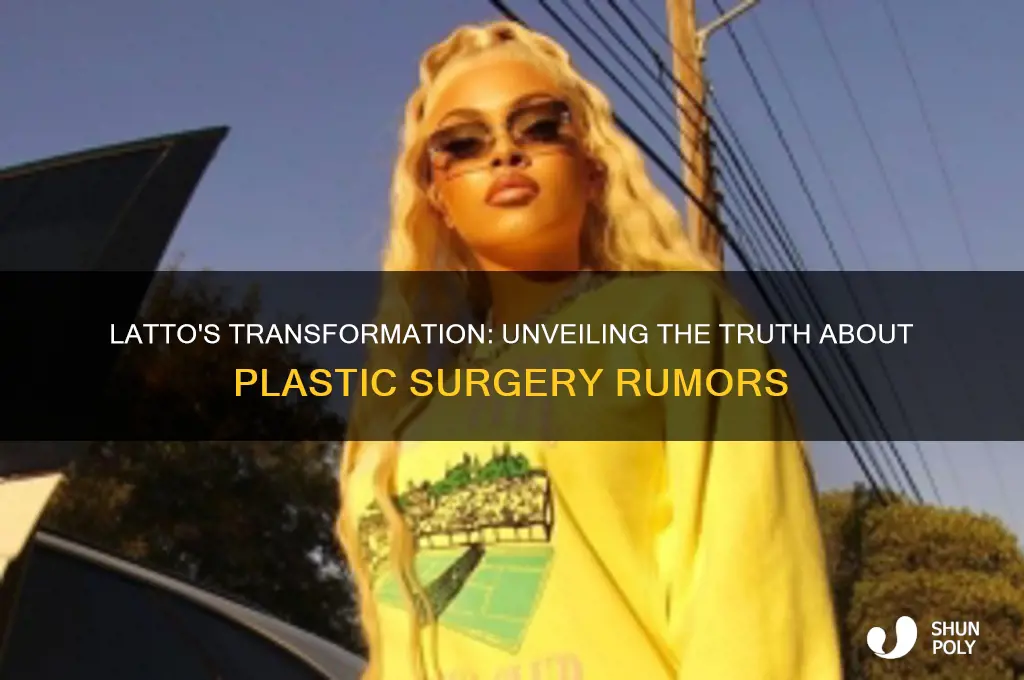 does latto have plastic surgery