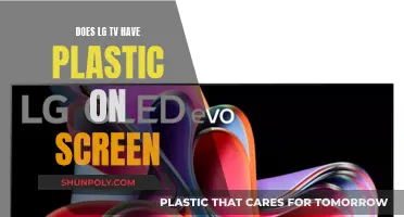 LG TV Screens: Plastic Protection or Not?