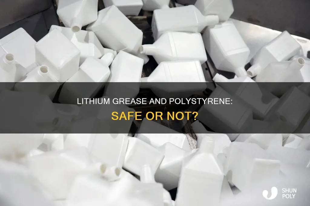 does lithium greese harm polystyrene plastic