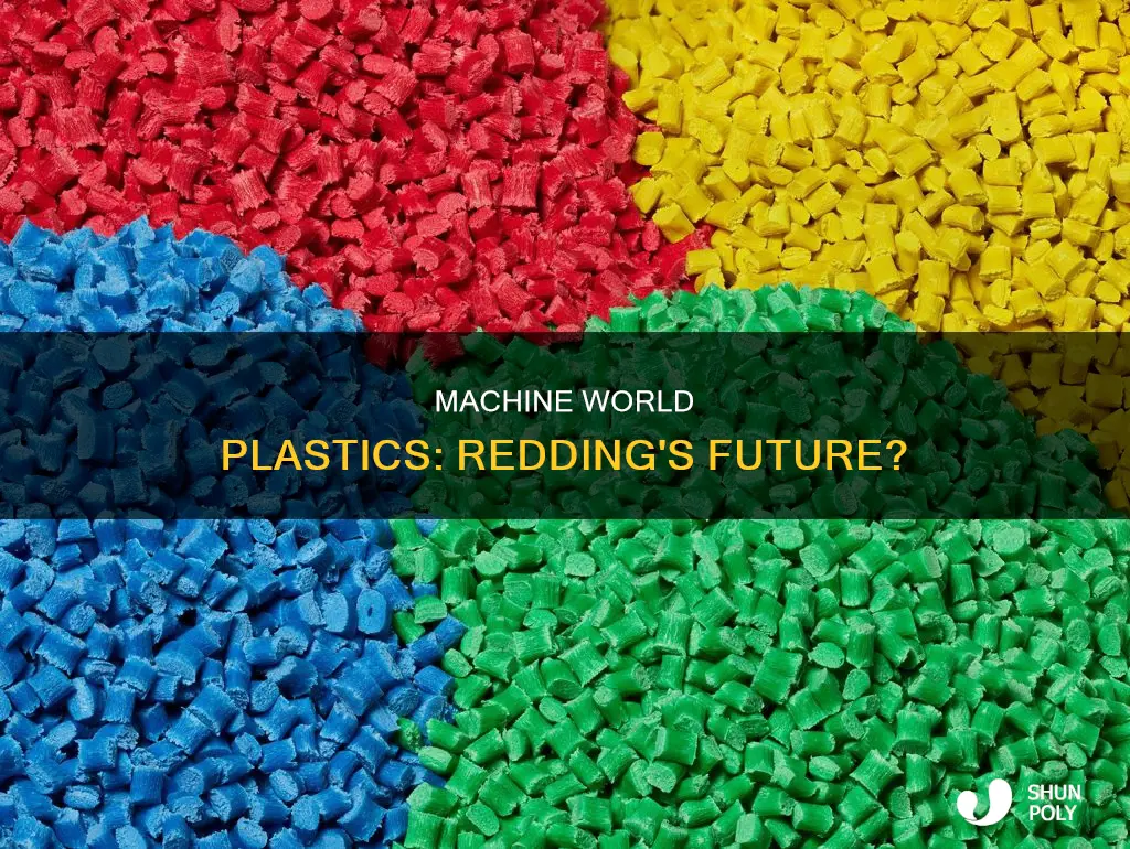 does machine world plastics exist in redding