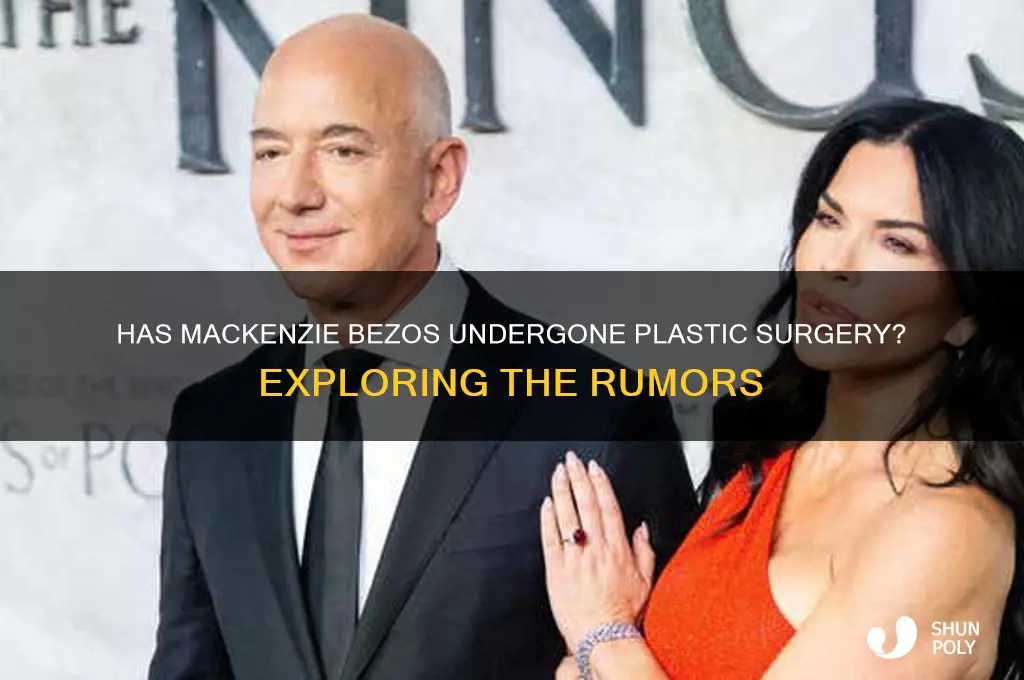 does mackenzie bezos has done plastic surgery