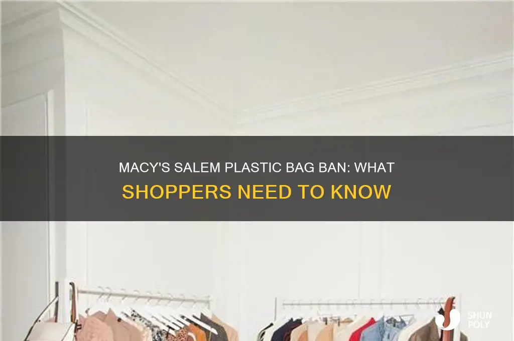 does macys in salem have plastic bag ban