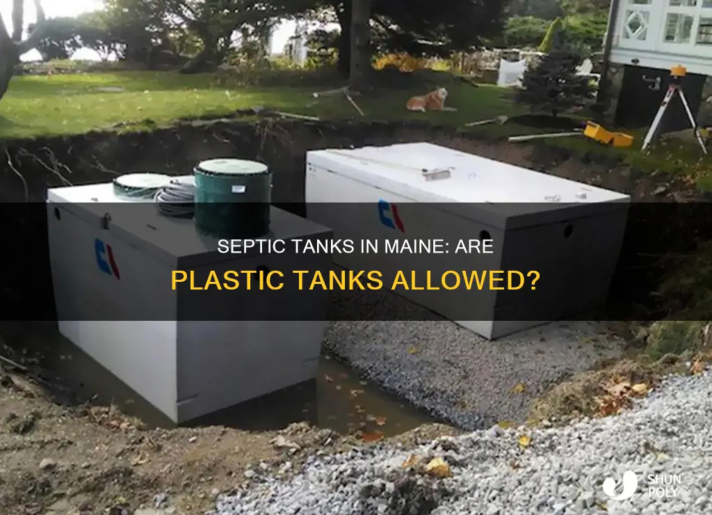 does maine allow plastic septic tanks