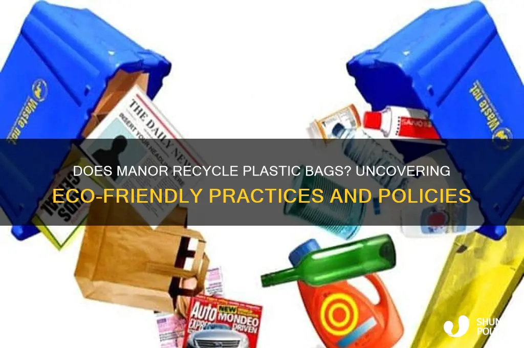 does manor recycle plastic bags