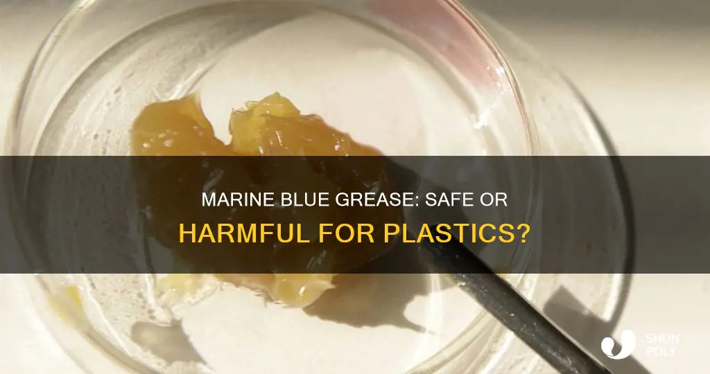 does marine blue grease damage plastic