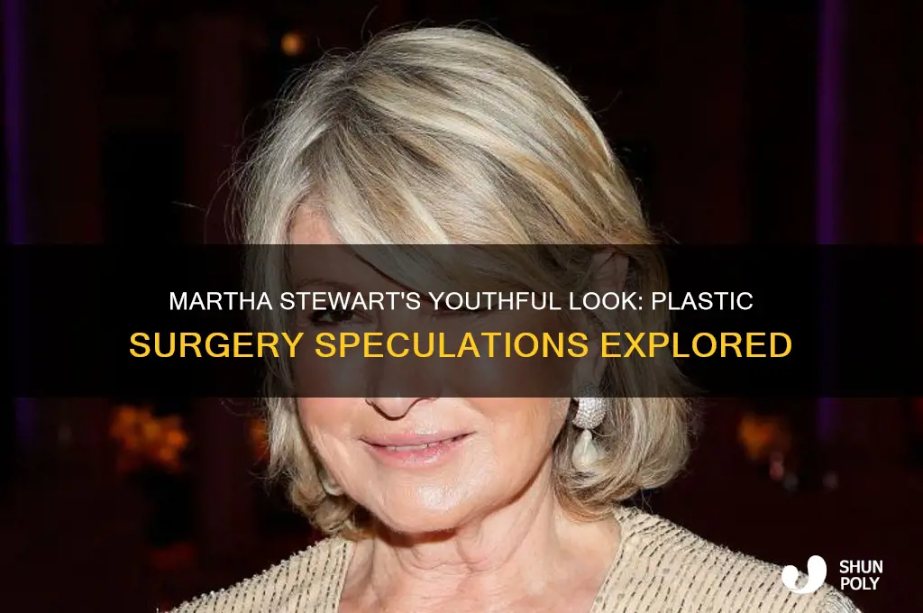 does martha stewart have plastic surgery