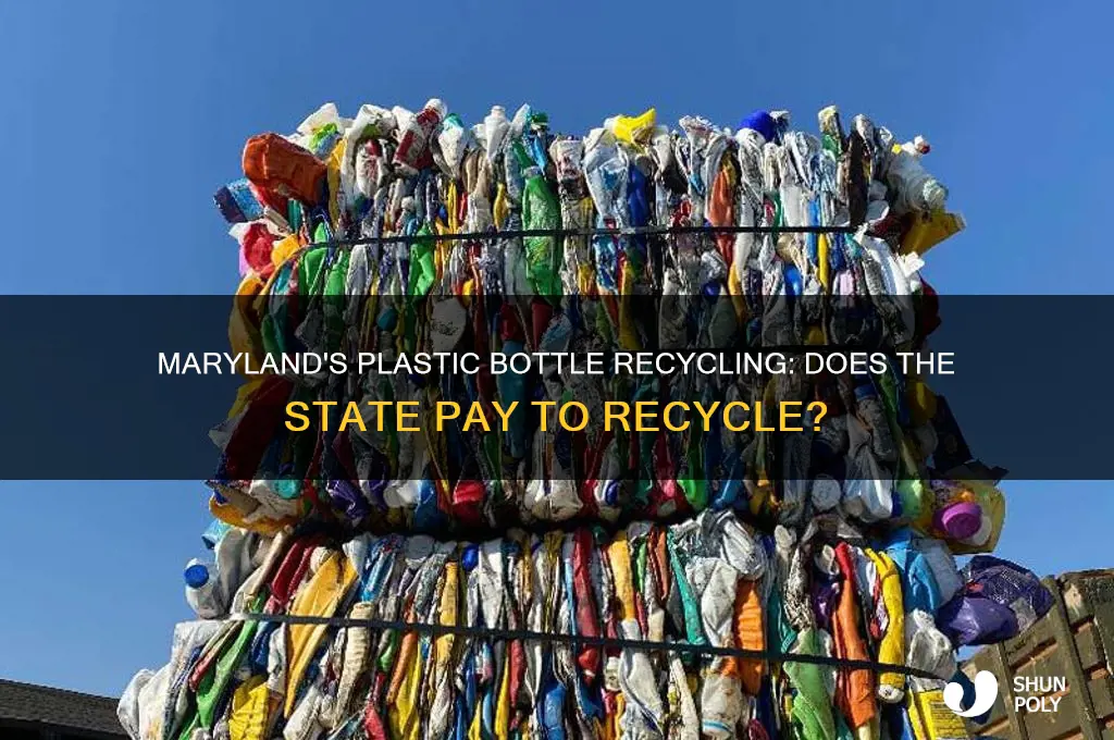 does maryland pay to recycle plastic bottles