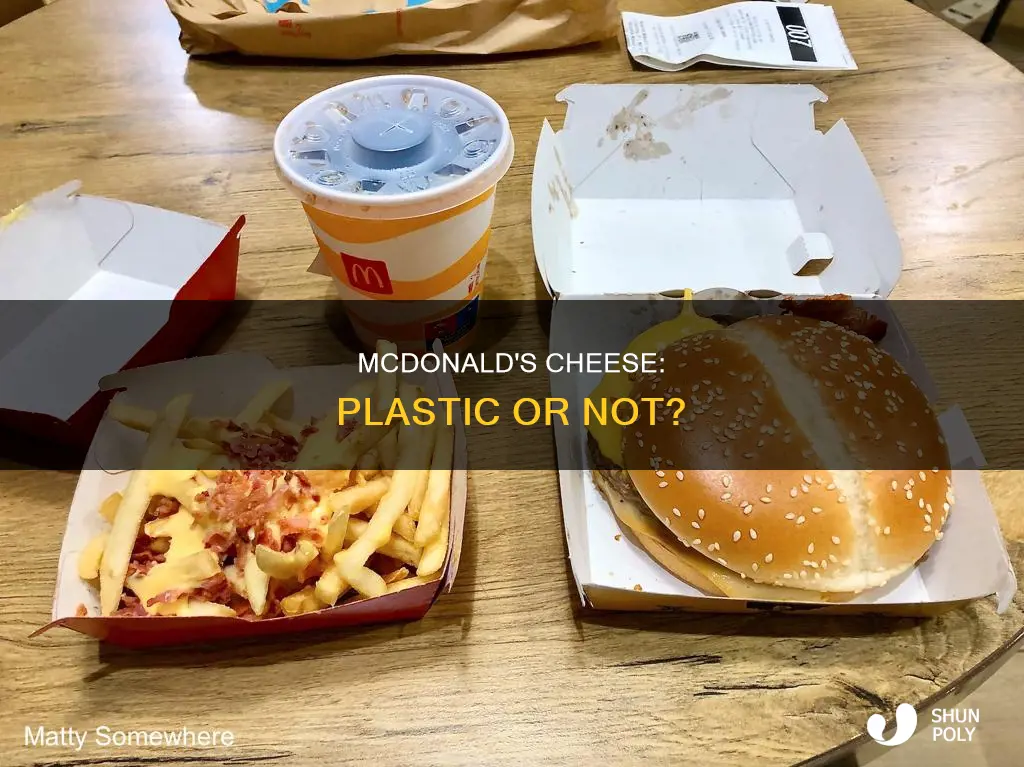 does mcdonalds cheese have plastic in it