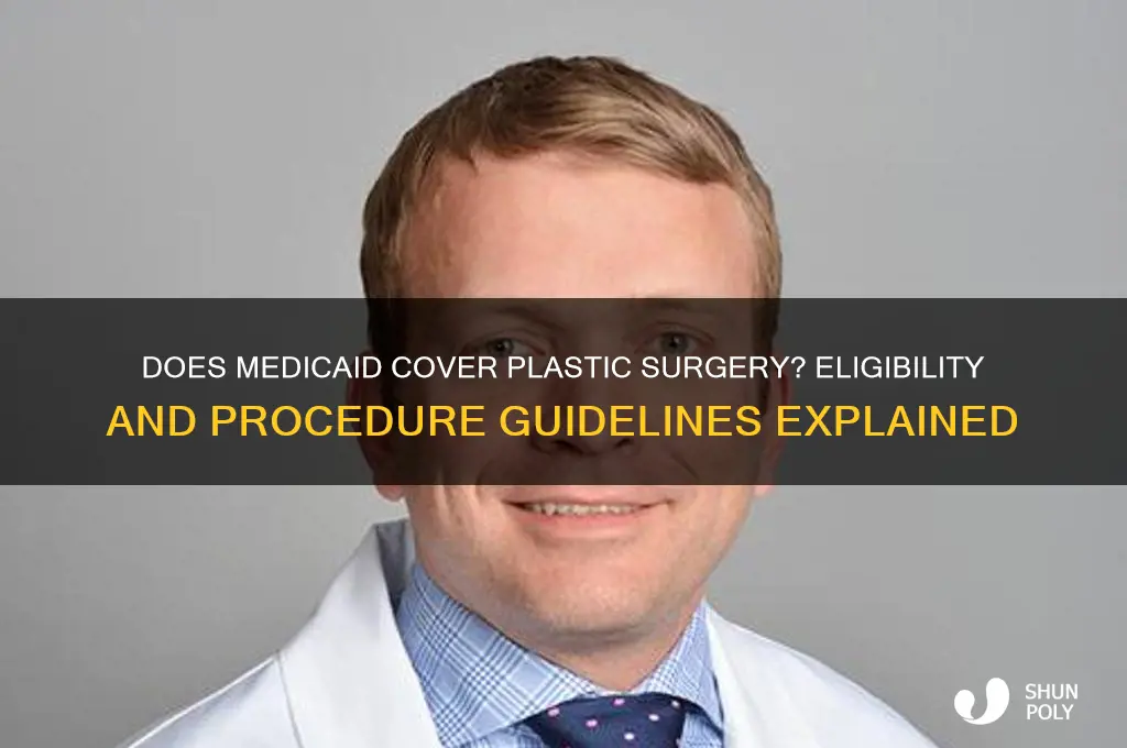 does medicaid pay for plastic surgery