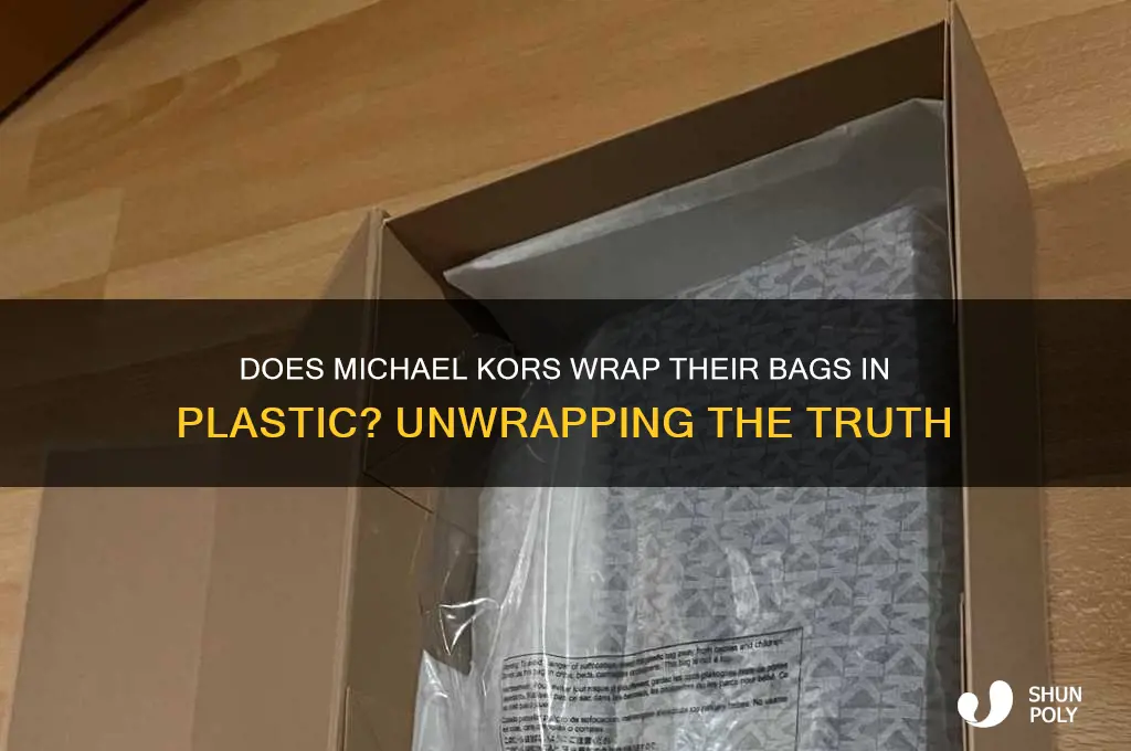 does michael kors wrap their bags in plastic