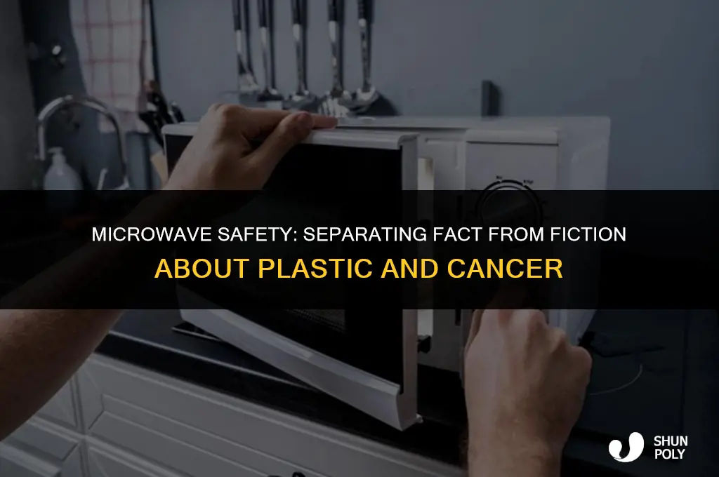does microwave plastic cause cancer