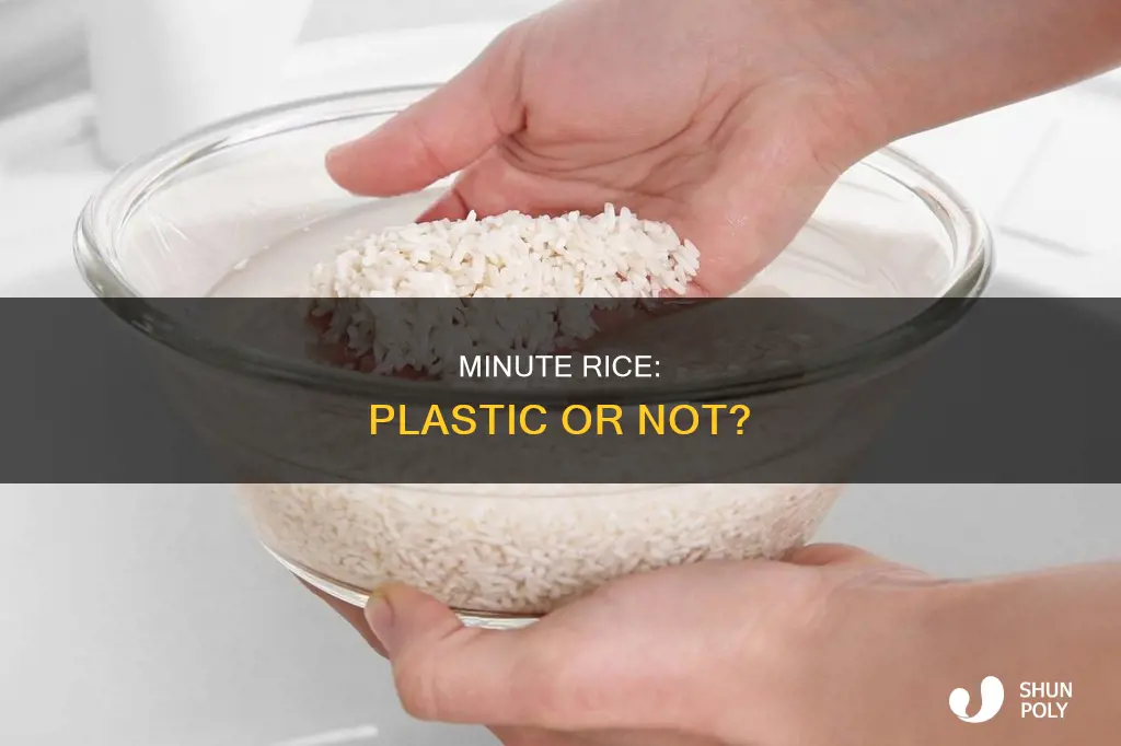 does minute rice have plastic in it