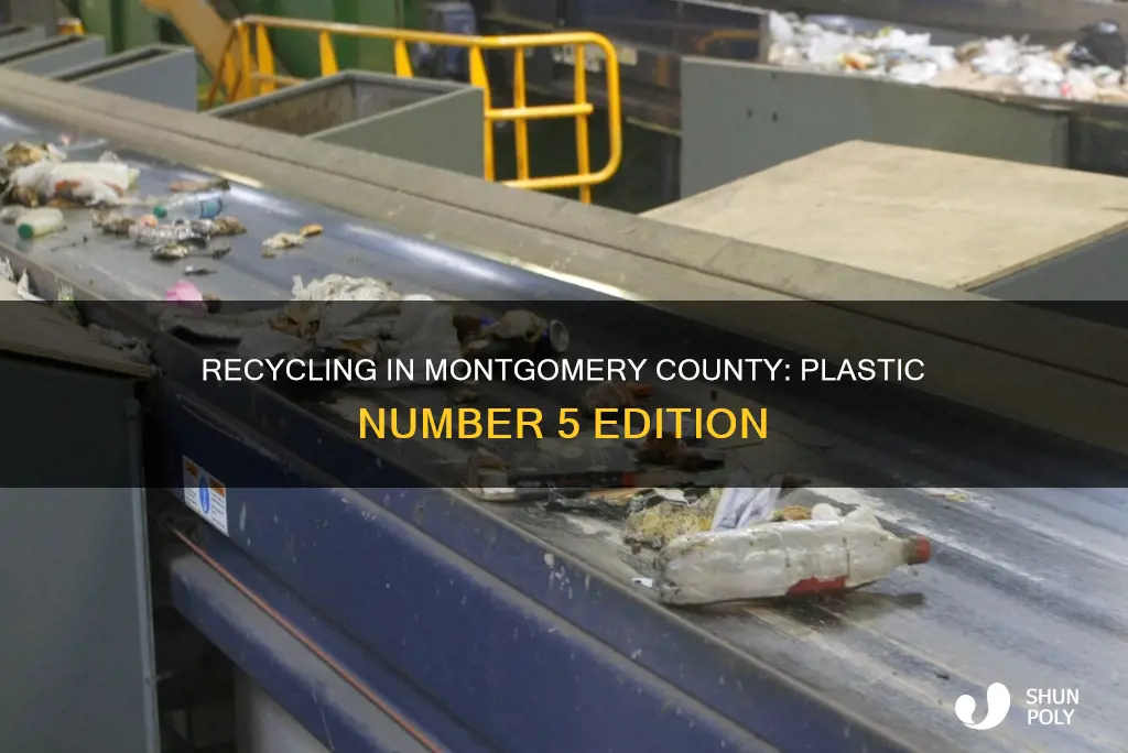 does montg9mery county take number 5 plastic recyclable